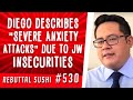 Diego describes &quot;severe anxiety attacks&quot; due to Jehovah&#39;s Witness insecurities