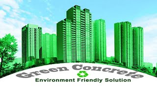 What Is Green Concrete? Explained In Hindi