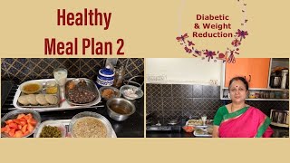 Healthy Meal Plan 2 !  For Diabetics & Weight Watchers!!
