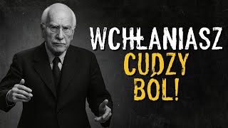Daj Mi 45 Minut, A Pokażę Ci, Jak Nie Ulec Emocjonalnemu Zatruciu | Carl Jung