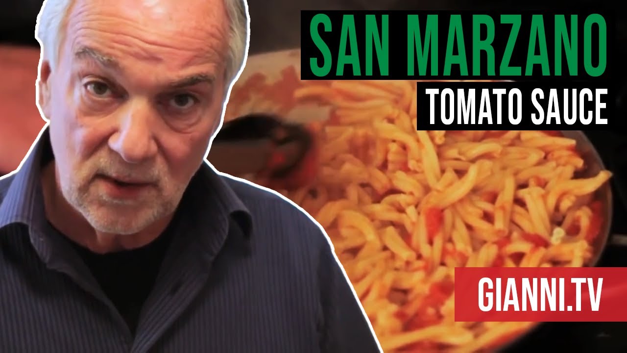 San Marzano Marinara Tomato Sauce, Italian Recipe - Gianni