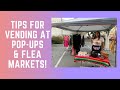 How to get started Vending at Pop Up Shops, Flea Markets, Outdoor Markets, Vintage Markets etc!