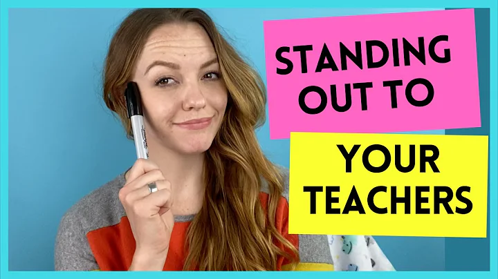 STAND OUT WITH YOUR TEACHERS (How to stand out to your teachers at school)