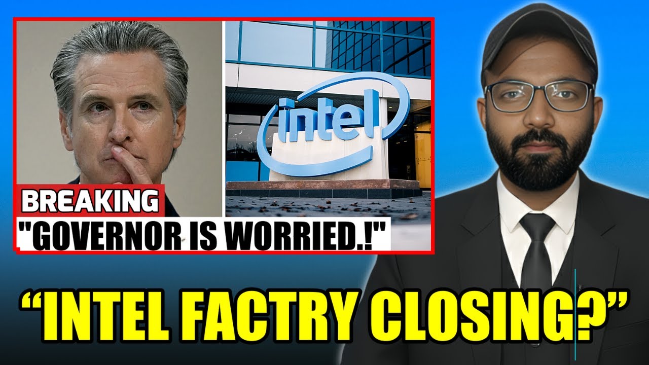 California Governor in SHOCK After Intel Factory Closure Devastates Tech Hub