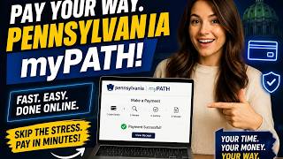 How to make a payment through Pennsylvania myPATH online