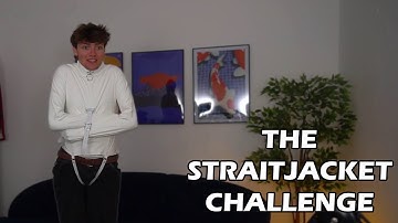 Jonnaay does the Straitjacket Challenge