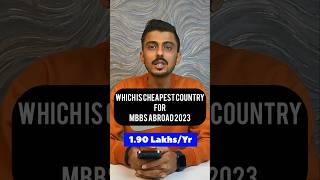 Which Cheapest Country For Mbbs In Abroad Mbbs Abroad At Low Cost Lowest Budget Country For Mbbs