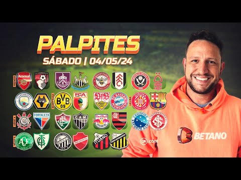 PALPITES DE FUTEBOL PARA HOJE 04/05/2024 - JOGOS DE SÁBADO BRASILEIRÃO SÉRIE A 5ª RODADA + BILHETES