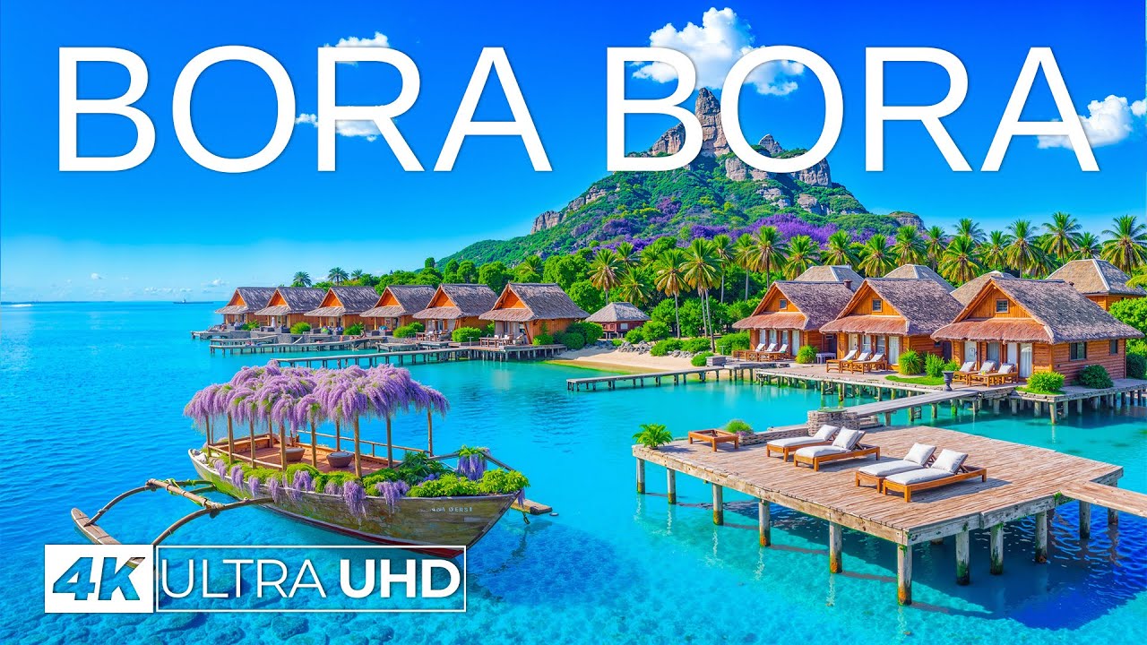 [4K] Bora Bora 2025 🇵🇫 Ocean Serenity & Majestic Mountain Peaks Aerial Views  Deep House Chill Music