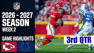 Kansas City Chiefs vs. Indianapolis Colts | Game Highlights 3rd-Qtr | Week 2 NFL 2026