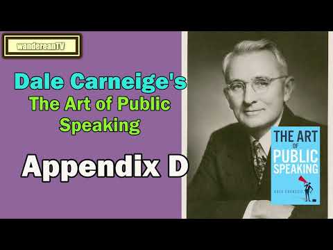 The Art of Public Speaking - Appendix D8 || DALE CARNEGIE & J. BERG ESENWEIN