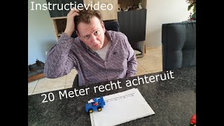 Instructievideo 20 Meter Recht Achteruit Rijden