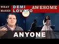 What Makes Demi Lovato Anyone Live AWESOME? Dr. Marc Reaction & Analysis