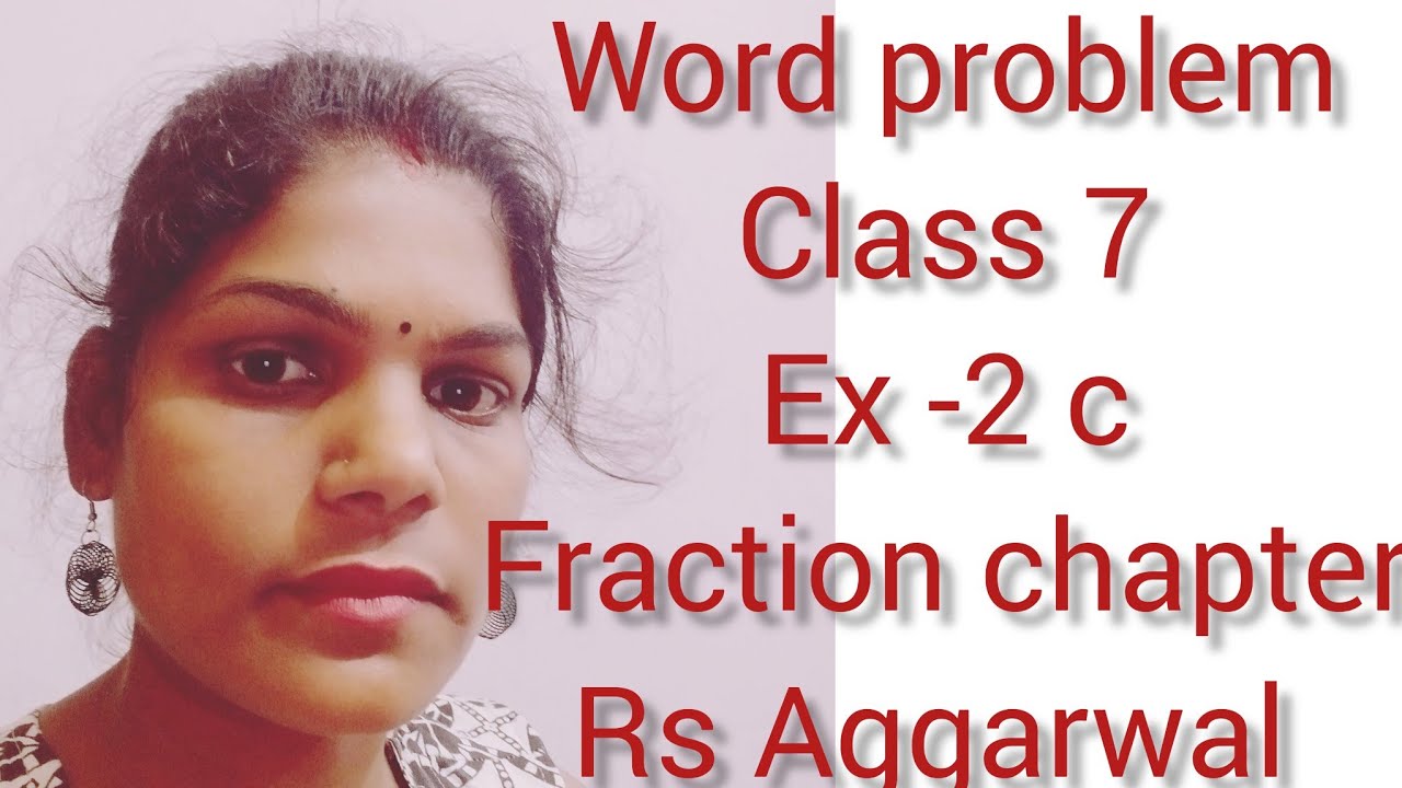 2(C) | Word problem | class 7 | fraction chapter - YouTube
