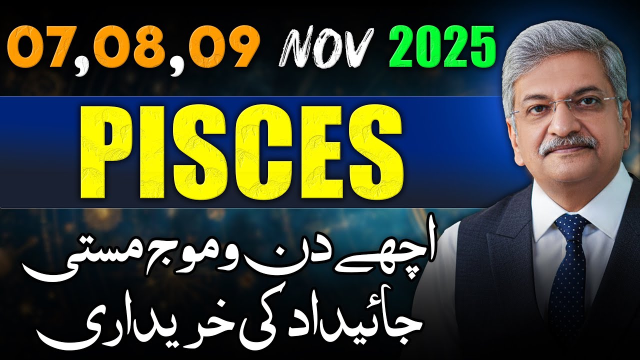 Ajmal Rahi Pisces Weekly Horoscope | 07, 08 09 November 2025 | Syed M Ajmal Rahim ...