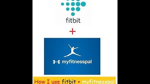 How I Use Fitbit And MyFitnessPal To Lose Weight