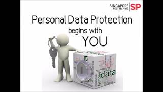 Module 5: Personal Data Protection Begins With You (7m10s)