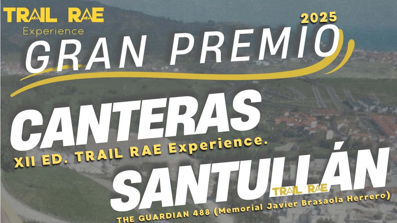 Trail RAE Experience /GP CANTERAS DE SANTULLAN. 9-03-25.Santullán/Otañes (castro urdiales).Cantabria