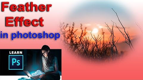 Feather effect in photoshop in hindi
