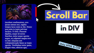 Awesome Scroll Bar in a Div using HTML & CSS