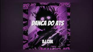 dj cbk dança do ats