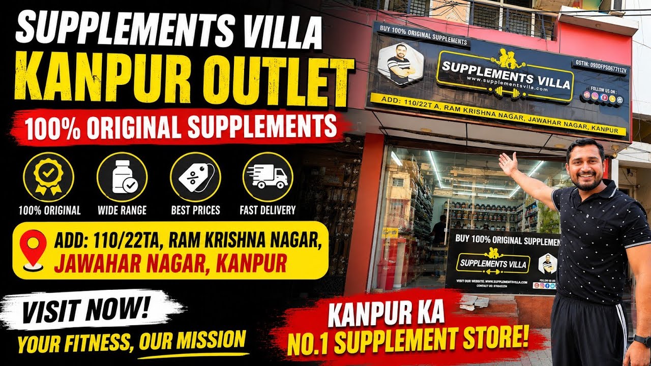 Original protein shop in kanpur | Supplements Villa Kanpur outlet location | kanpur supplements |
