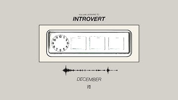 Introvert - December