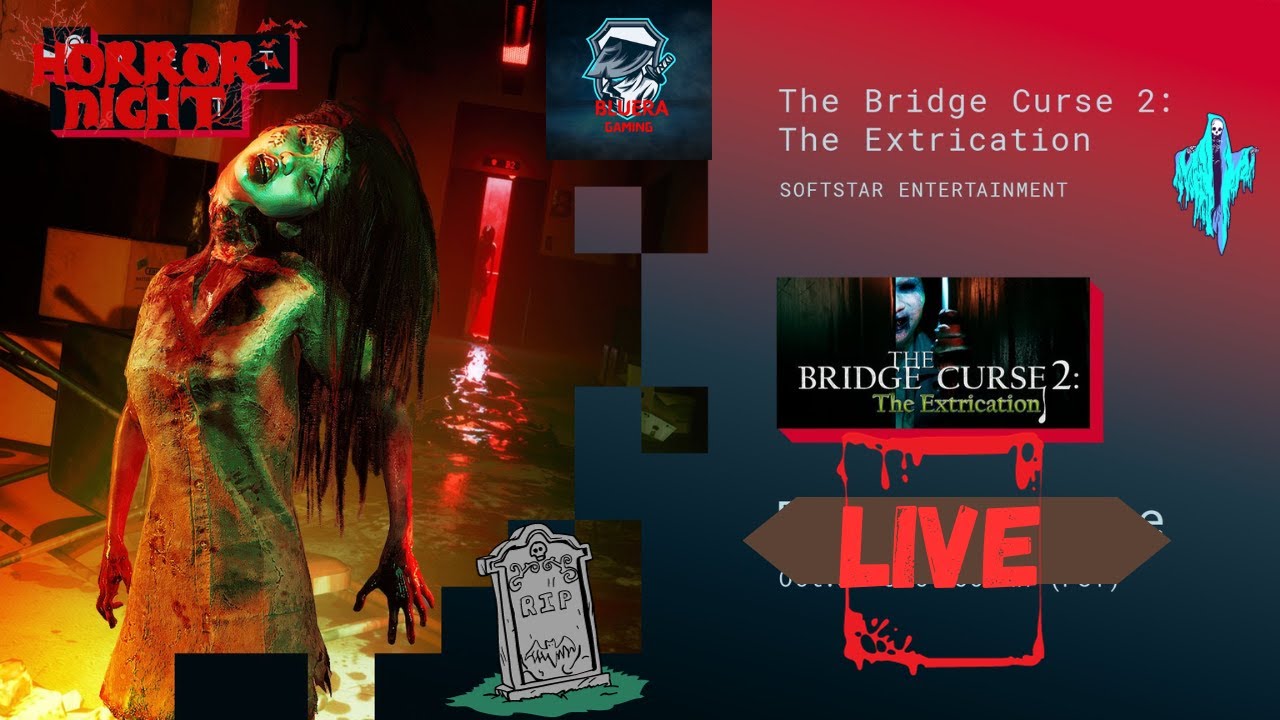 The Bridge Curse 2: The Extrication Demo Live 🔴 | 