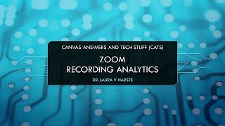 Canvas LMS: Zoom: Recording Analytics
