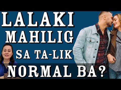 Video: Bakit Kailangan Ng Lalaki Ang Isang Babae