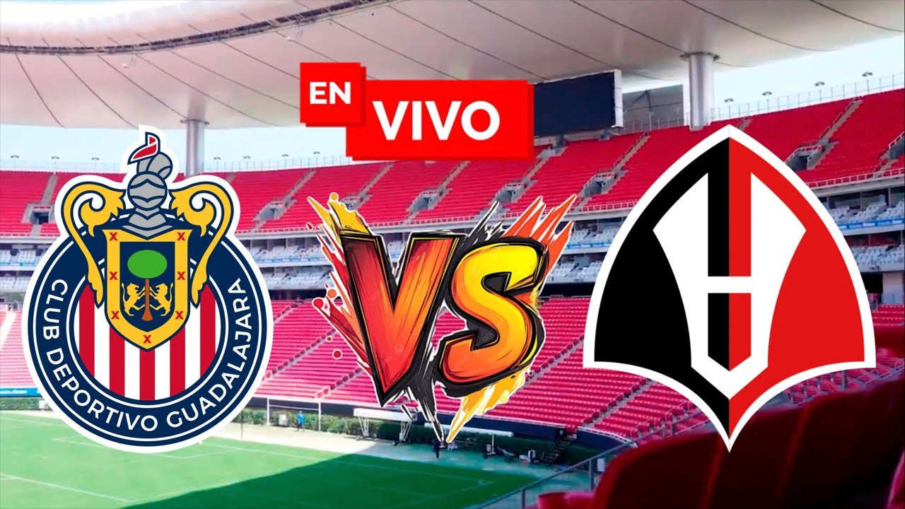 CHIVAS vs ATLAS EN VIVO | LIGA MX JORNADA 15 - YouTube