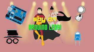 Become An Led Spy Arduino For Beginners - Blinking Led Code Easy