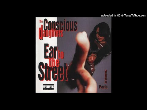 The Conscious Daughters — 11. The Conscious Daughters - What's a Girl to Do