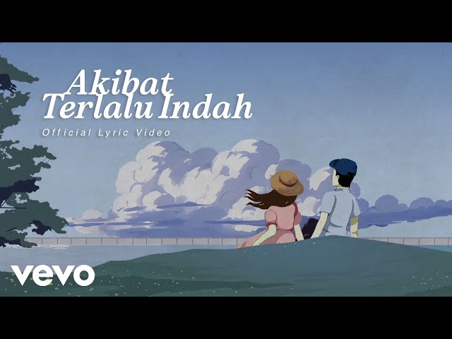 KIM - Akibat Terlalu Indah (Official Lyric Video) class=