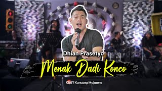 DHIAN PRASETYO -  MENAK DADI KONCO