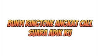 bunyi ringtone angkat call suara adikku