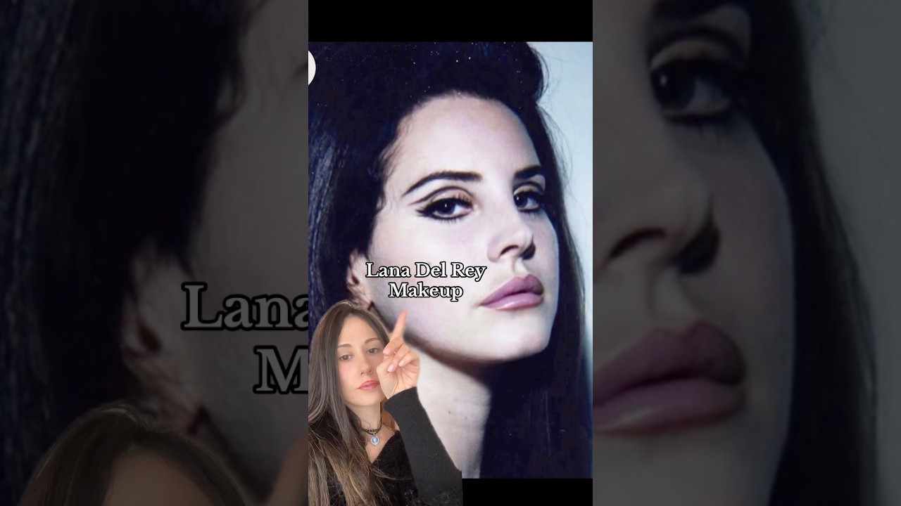 Lana Del Rey Makeup ✨ 