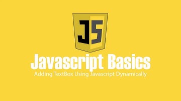 DYNAMICALLY ADD TEXTBOX USING JAVASCRIPT