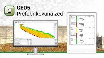 Vytvoření 3D návrhu zdi v programu GEO5 Prefabrikovaná zeď