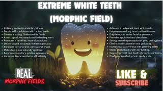 Celebrity Extreme White Teeth (Morphic Field) Wealth