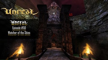 Unreal Gold - #50 Watcher Of The Skies