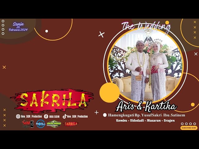🔴📡 Live Stream  Aris & Kartika ( SAKRILA Musik PARTY)  || SHAKILA Audio || New SGM Production FullHD class=
