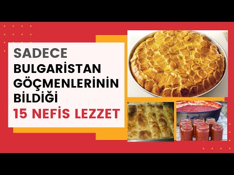 Video: Geleneksel Bulgar mutfağı