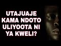 UKIONA VITU HIVI NDOTONI JUA KILA ULICHOOTA KITATOKEA CHUKUA TAHADHARI HARAKA Mp3 Song