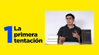 La primera tentación