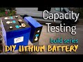 DIY 12-Volt 280Ah LiFePO4 Battery // Full Capacity Testing // Part 3