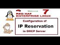 Configuration of IP Reservation in DHCP Server for Linux - 7, Video No - 70