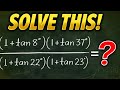 Tricky tan Identity Problem 🔥