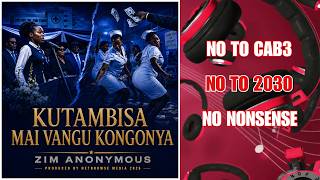 Kutambisa Mai Vangu Kongonya (Zim Anonymous Official)
