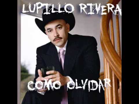 COMO OLVIDAR-LUPILLO RIVERA FT RIGO MARROQUIN